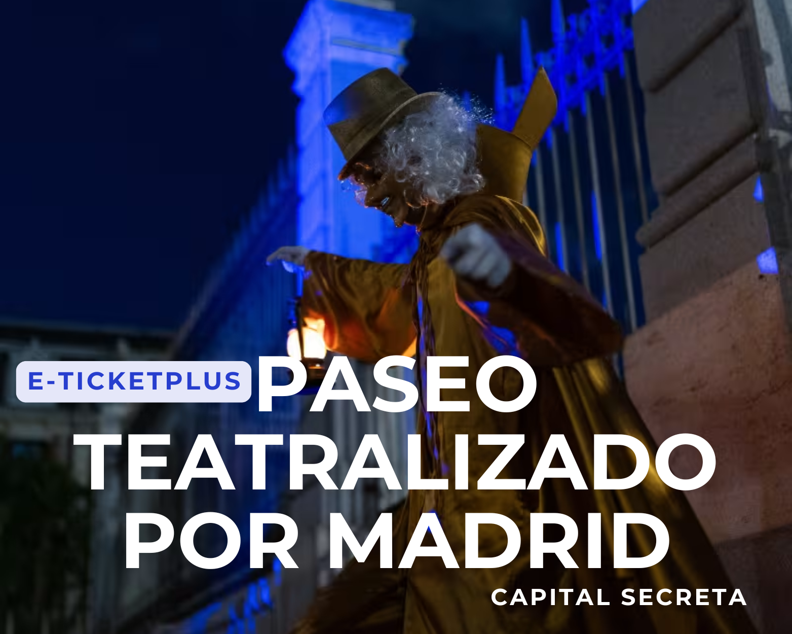  Paseo teatralizado por Madrid 